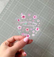 Sticker Suncatcher "Shine on you"